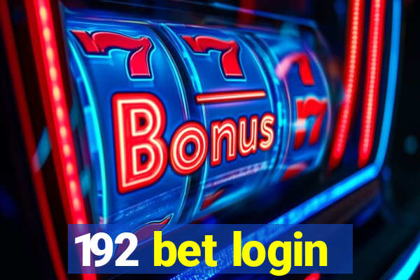 192 bet login