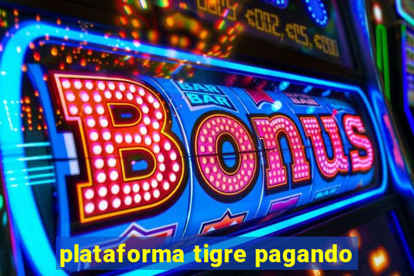 plataforma tigre pagando