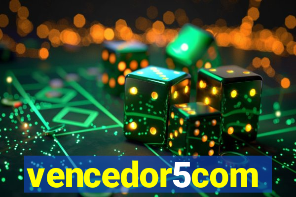 vencedor5com