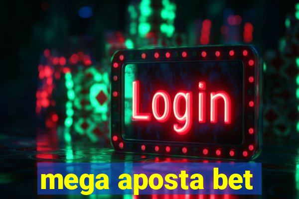 mega aposta bet