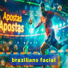 brazilians facial