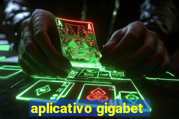 aplicativo gigabet