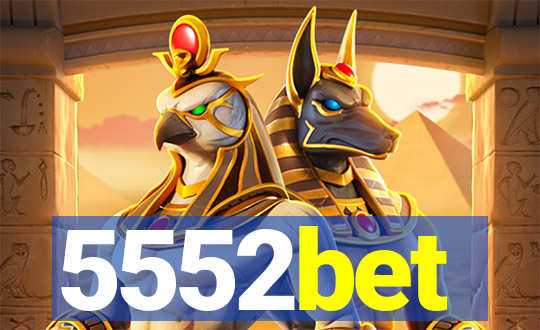 5552bet
