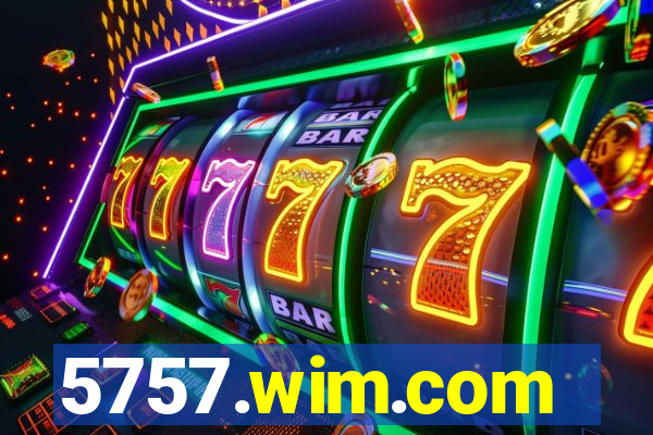 5757.wim.com