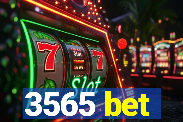 3565 bet