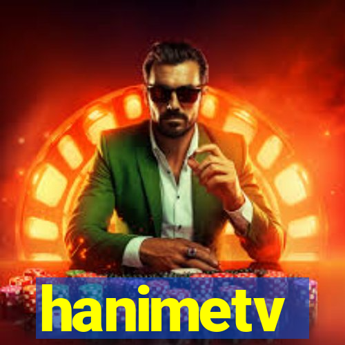 hanimetv