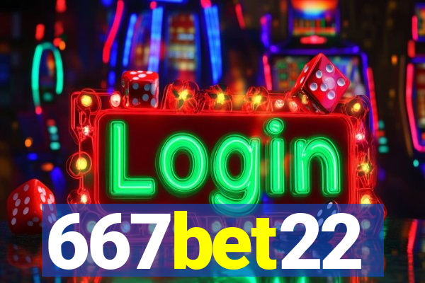 667bet22
