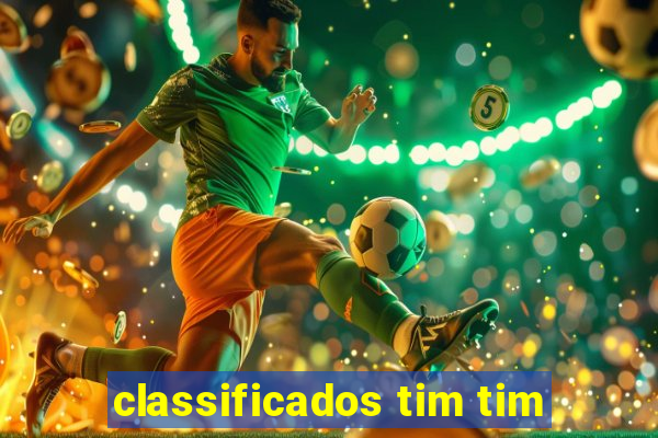classificados tim tim