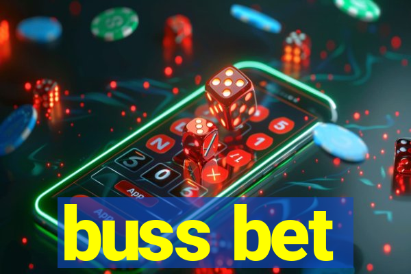 buss bet