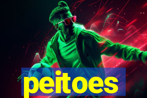 peitoes