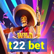 t22 bet