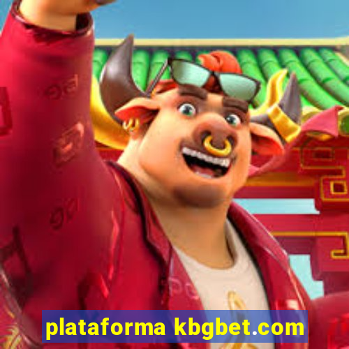 plataforma kbgbet.com