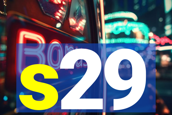 s29