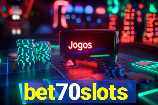 bet70slots