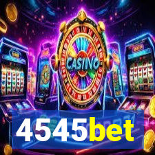 4545bet