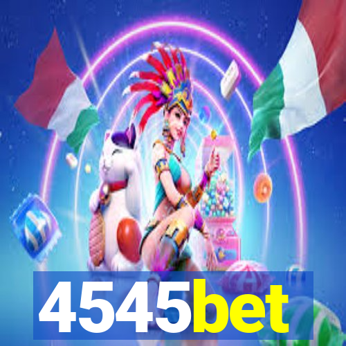 4545bet