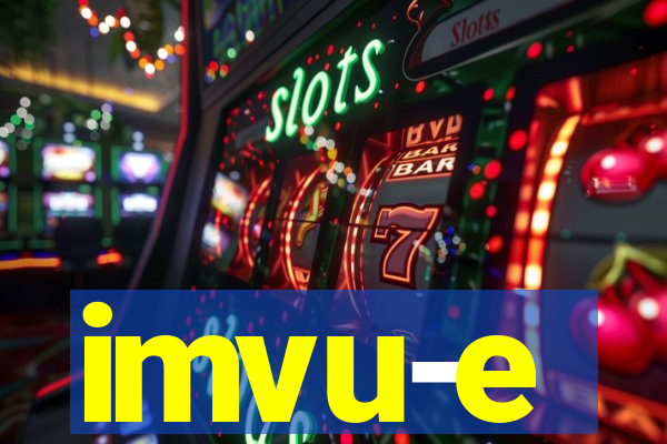 imvu-e