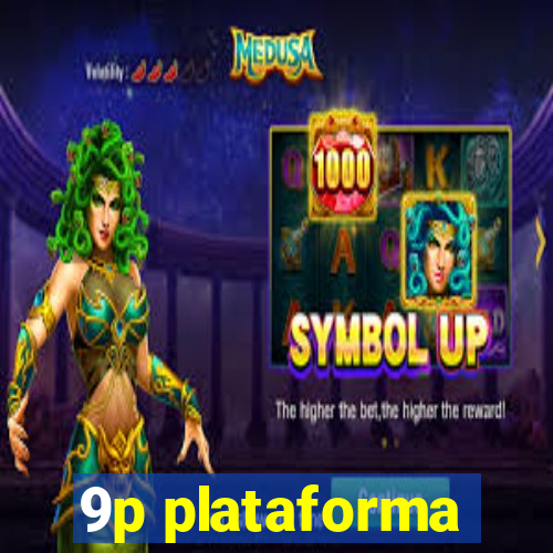9p plataforma