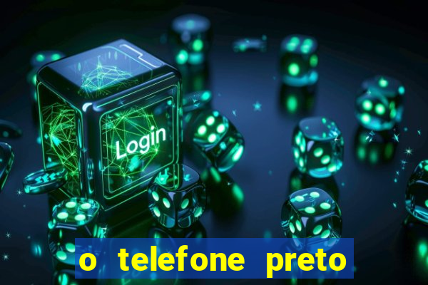 o telefone preto torrent magnet