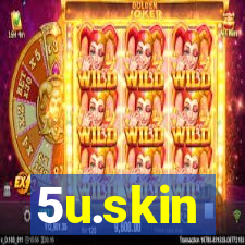 5u.skin