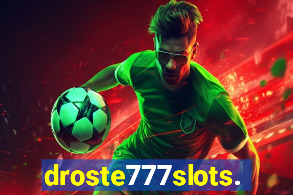 droste777slots.com