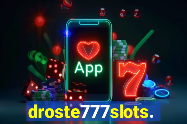 droste777slots.com
