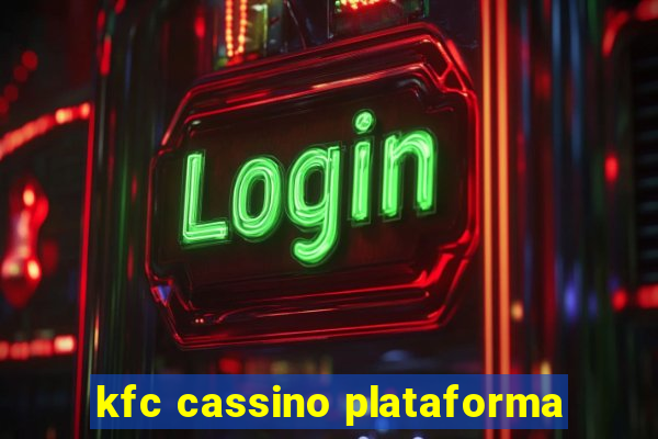kfc cassino plataforma