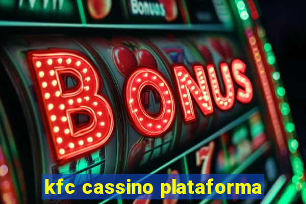 kfc cassino plataforma