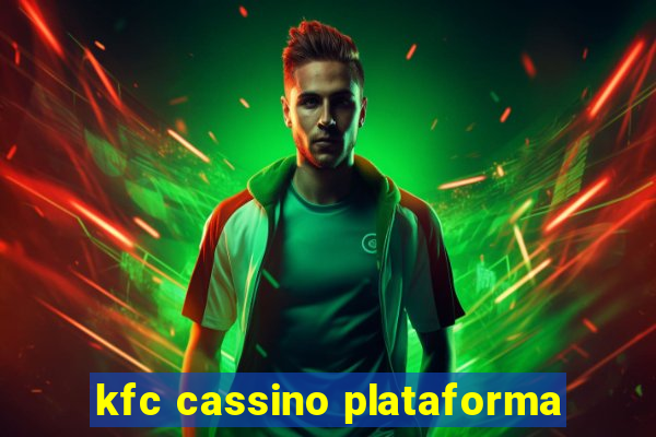 kfc cassino plataforma