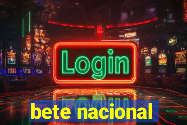 bete nacional