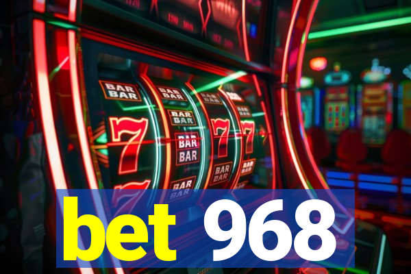 bet 968