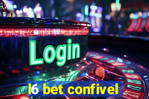 l6 bet confivel