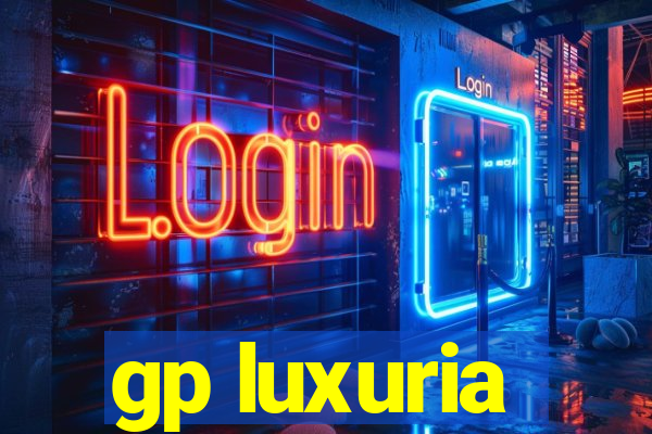 gp luxuria