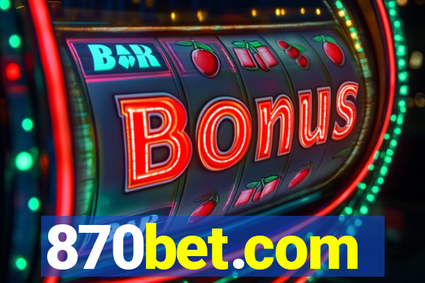 870bet.com