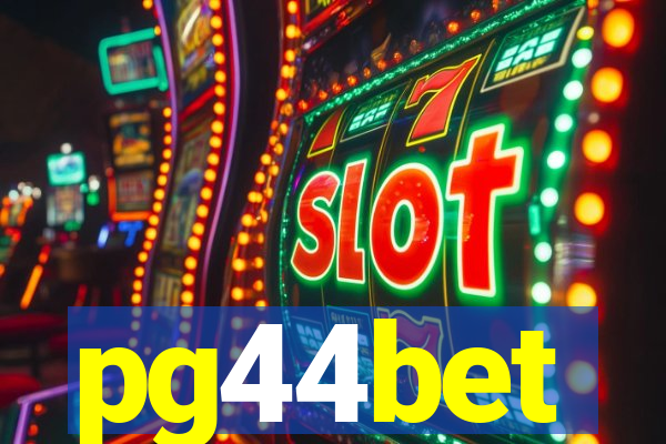 pg44bet