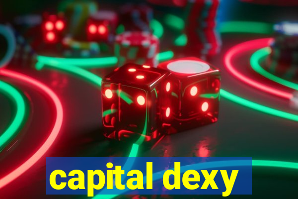 capital dexy