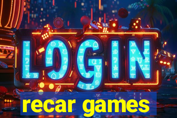 recar games