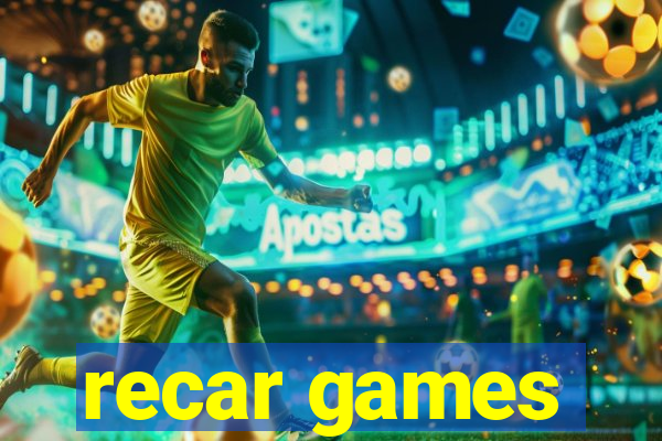 recar games