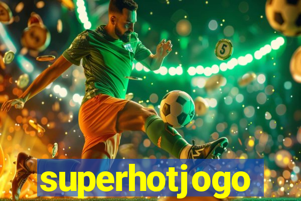superhotjogo