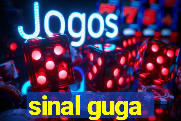 sinal guga