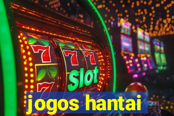 jogos hantai