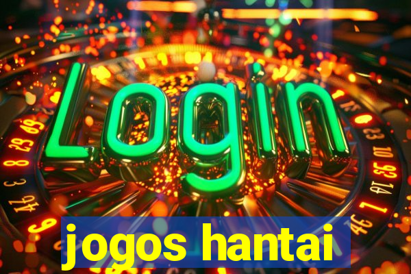 jogos hantai