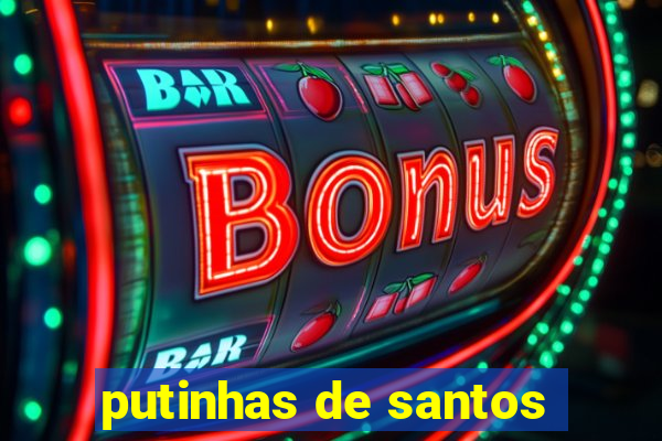 putinhas de santos