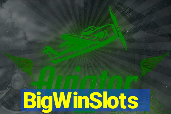 BigWinSlots