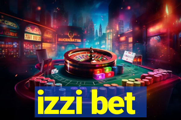 izzi bet