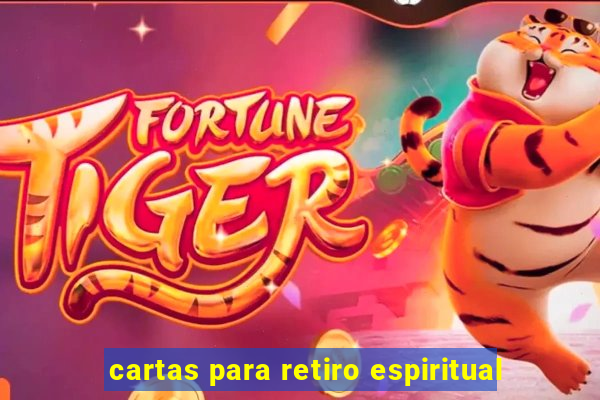 cartas para retiro espiritual
