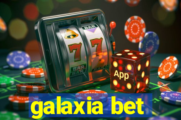 galaxia bet