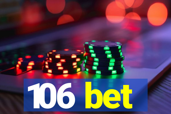 106 bet