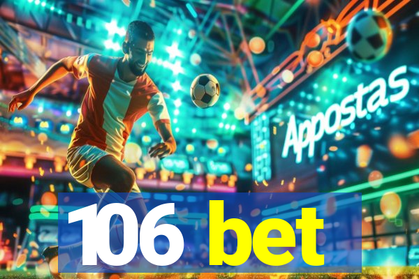 106 bet