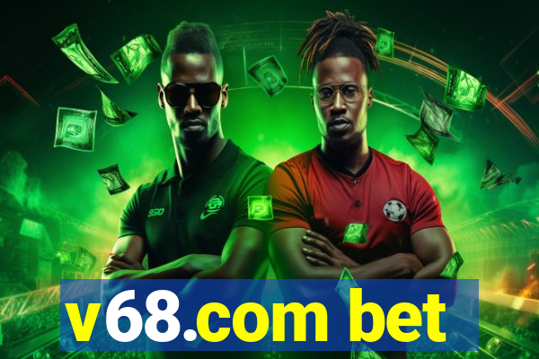 v68.com bet